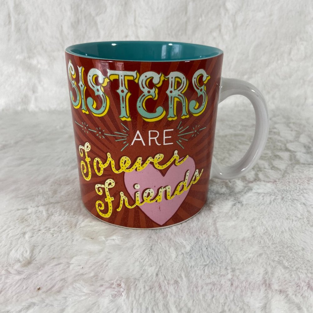 'Sisters Are Forever Friends' Mug -About Face Designs new